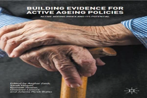 Book cover of Building Evidence for Active Ageing Policies: Active Ageing Index and its Potential by Sarah Harper Book cover of Building Evidence for Active Ageing Policies: Active Ageing Index and its Potential by Sarah Harper